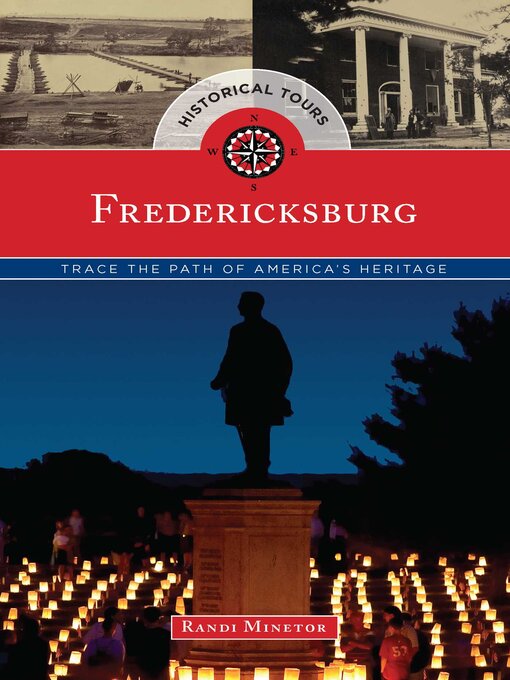 Title details for Historical Tours Fredericksburg by Randi Minetor - Available
